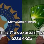 Border-Gavaskar Trophy 2024/25 - 